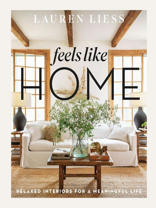 Title details for Feels Like Home by Lauren Liess - Available